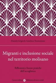 Migranti e inclusione sociale nel territorio molisano. Riflessioni e buone pratiche dell'accoglienza