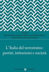 L' Italia del terrorismo: partiti, istituzioni e società