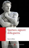 Spartaco, signore della guerra