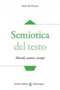 Semiotica del testo. Metodi, autori, esempi