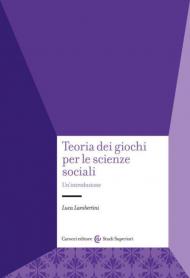 Teoria dei giochi per le scienze sociali. Un'introduzione