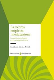 La ricerca empirica in educazione. Prospetti per educatori socio-pedagogici e di nido