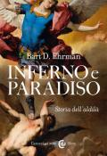 Inferno e paradiso. Storia dell'aldilà