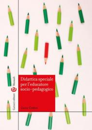 Didattica speciale per l'educatore socio-pedagogico