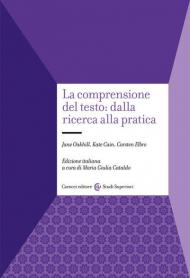 La comprensione del testo: dalla ricerca alla pratica