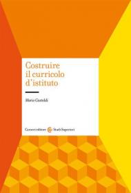 Costruire il curricolo d'istituto