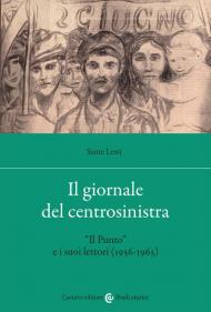 Il giornale del centrosinistra. «Il Punto» e i suoi lettori (1956-1965)