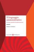 Il linguaggio amministrativo. Principi e pratiche di modernizzazione