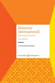 Relazioni internazionali. Dalle tradizioni alle sfide. Nuova ediz.