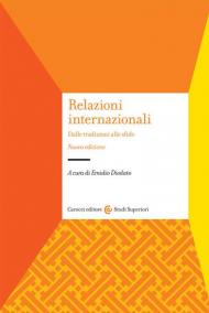 Relazioni internazionali. Dalle tradizioni alle sfide. Nuova ediz.