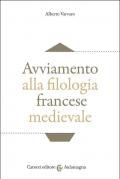 Avviamento alla filologia francese medievale