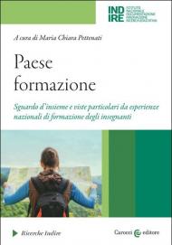 Paese formazione. Sguardo d'insieme e viste particolari da esperienze nazionali di formazione degli insegnanti