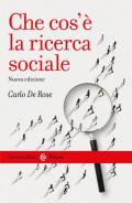 Che cos'è la ricerca sociale. Nuova ediz.