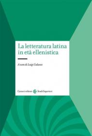 La letteratura latina in età ellenistica