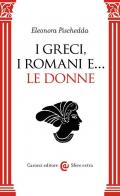 I Greci, i Romani e... le donne