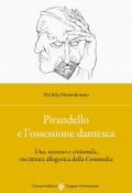 Pirandello e l'ossessione dantesca