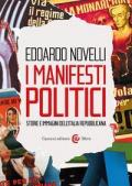 I manifesti politici. Storie e immagini dell'Italia repubblicana