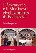 Il «Decameron» e il Medioevo rivoluzionario di Boccaccio