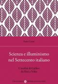 Scienza e illuminismo nel Settecento italiano L'eredità di Galileo da Frisi a Volta