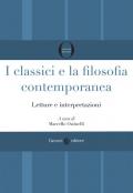 I classici e la filosofia contemporanea. Letture e interpretazioni