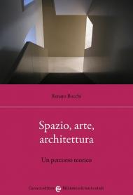 Spazio, arte, architettura. Un percorso teorico