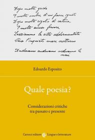 Quale poesia? Considerazioni critiche tra passato e presente