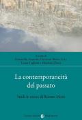 La contemporaneità del passato. Studi in onore di Renato Moro