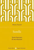 Sorelle. Storia letteraria di una relazione