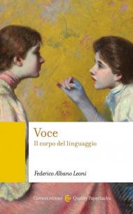 Voce. Il corpo del linguaggio