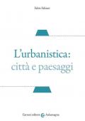 Urbanistica: città e paesaggi (L')