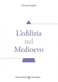 Edilizia nel Medioevo (L')