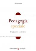 Pedagogia speciale. Integrazione e inclusione