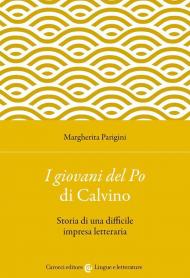 «I giovani del Po» di Calvino. Storia di una difficile impresa letteraria