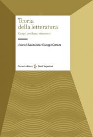 Teoria della letteratura. Campi, problemi, strumenti