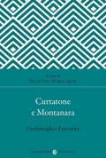 Curtatone e Montanara. Una battaglia e il suo mito