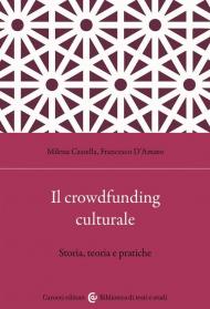 Il crowdfunding culturale. Storia, teoria e pratiche