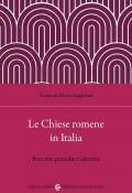 Le chiese romene in Italia. Percorsi, pratiche e identità