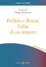 Polibio e Roma, l'alba di un impero