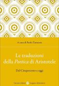 Le traduzioni della Poetica di Aristotele. Dal Cinquecento a oggi