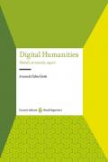 Digital humanities. Metodi, strumenti, saperi