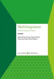 Multilinguismo. Contesti educativi e clinici