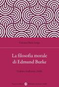 La filosofia morale di Edmund Burke. Culture, tradizioni, civiltà