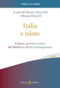 Italia e islam. Culture, persone e merci dal Medioevo all'età contemporanea