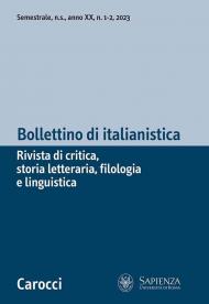 Bollettino di italianistica. Rivista di critica, storia letteraria, filologia e linguistica (2023). Vol. 1