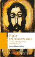 Storia del cristianesimo. Vol. 4: L' età contemporanea (secoli XIX-XXI)