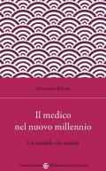 Il medico nel nuovo millennio. Un modello che cambia