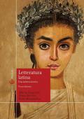 Letteratura latina. Una sintesi storica