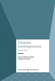 Filosofia contemporanea. Nuova ediz.