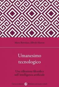 Umanesimo tecnologico. Una riflessione filosofica sull'intelligenza artificiale