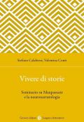 Vivere di storie. Seminario su Maupassant e la neuronarratologia